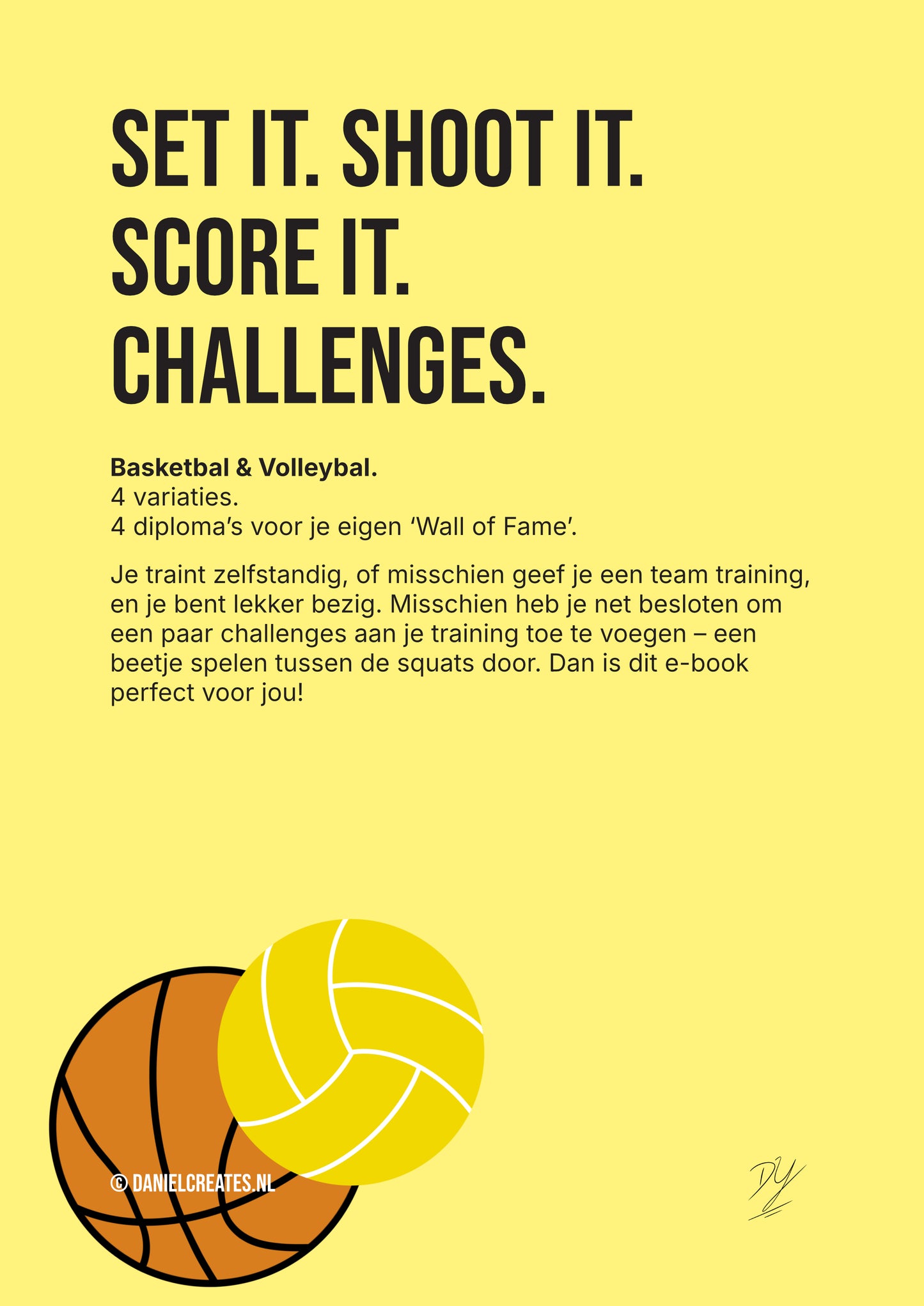 Set it. Shoot it. Score it. – Basketbal and Volleybal - 4 variations – NL versie - Digital Download
